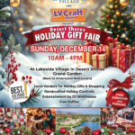 Las Vegas Holiday Gift Fair at Lakeside Village: A Seasonal Celebration for the Community 